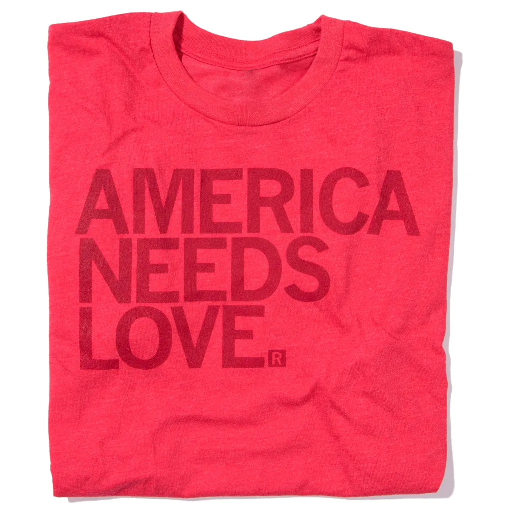 America Needs Love